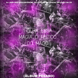 Olha Essa Magia o Feitiço do Mago