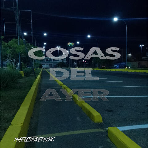 Cosas del Ayer