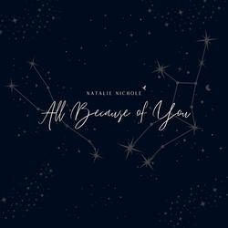 All Because of You