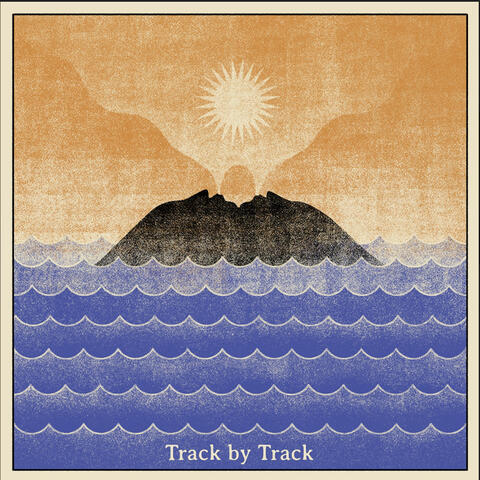 Canciones para el Volcán (Track By Track)