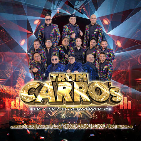 Recuerdos de Amor (Lembranças de Amor) / Perdóname / Amarte a la Antigua / Todo Se Parece a Ti