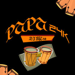 Papa 24K