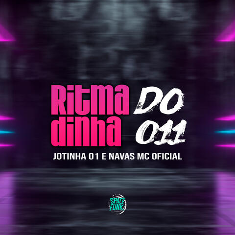 Ritmadinha do 011