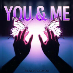 You and Me