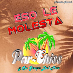 Eso Le Molesta