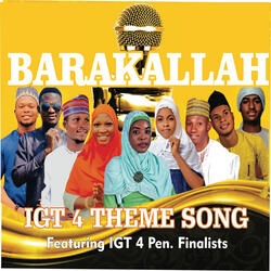 Barakallah-Igt 4 Theme Song