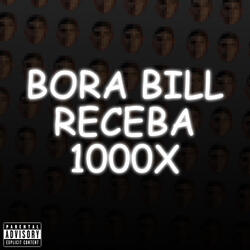 Bora Bill Receba 1000X