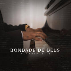 Bondade de Deus - Goodness Of God