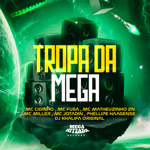 Tropa da Mega