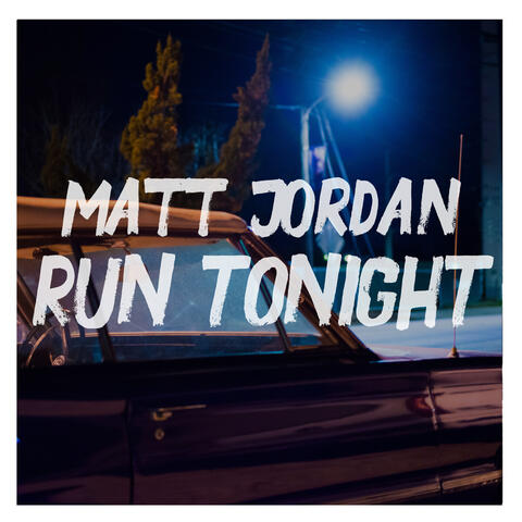 Run Tonight