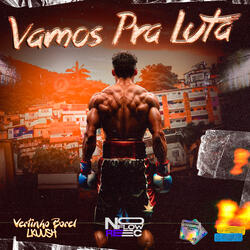 Vamos pra Luta