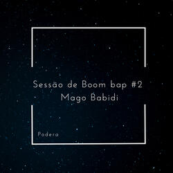 Sessão de Boom Bap 2 - Mago Babidi