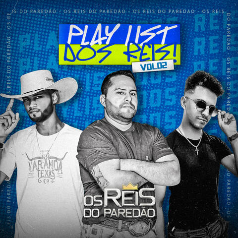Remelexo - Playlist dos Reis, Vol. 2