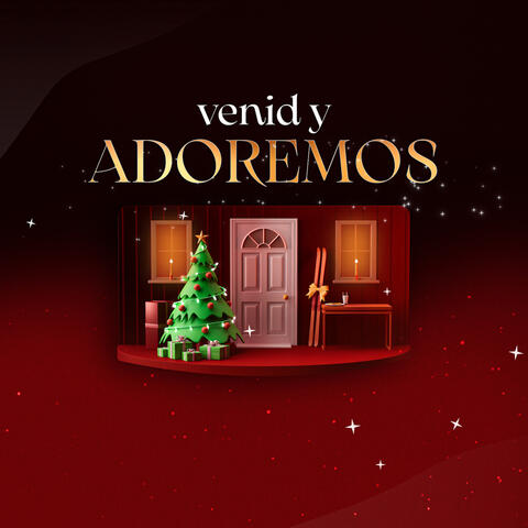 Venid y Adoremos