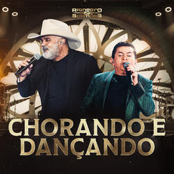 Chorando e Dançando