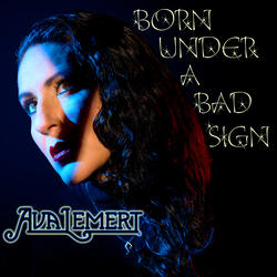 Born Under a Bad Sign
