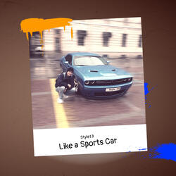 Like a Sports Car