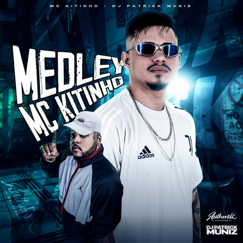 Medley Mc Kitinho
