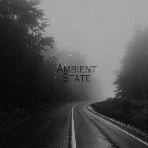 Ambient State