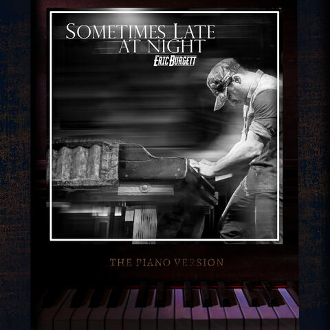 Sometimes Late at Night (The Piano Version)