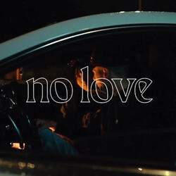 No Love
