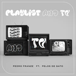 Playlist & Tv