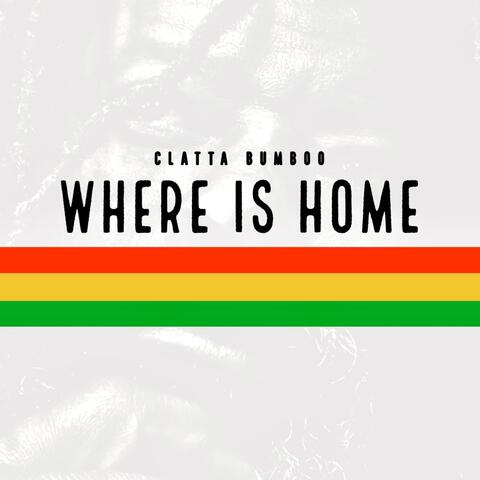 Where Is Home