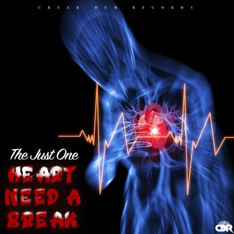 Heart Need a Break