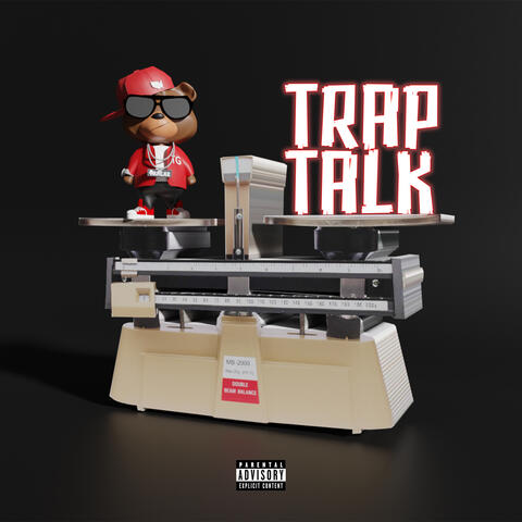 Trap Talk