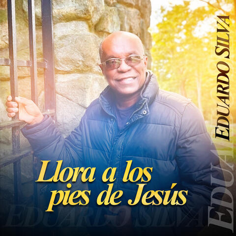 Llora a los Pies de Jesús