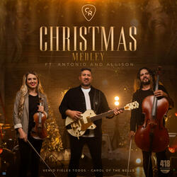 Christmas Medley: Venid Fieles Todos / Carol Of The Bells