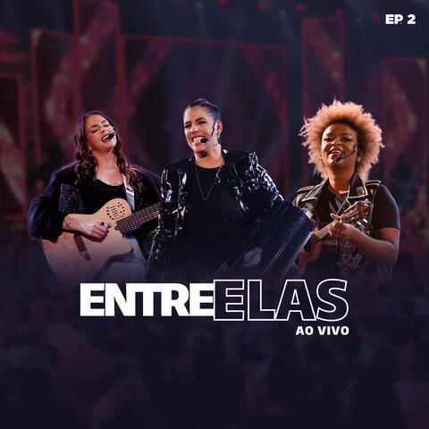 Entre Elas, Ep. 2