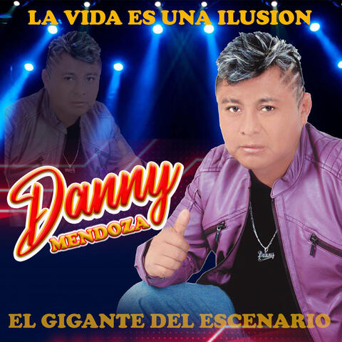 La Vida Es una Ilusión - El Gigante del Escenario