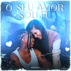 O Seu Amor Sou Eu