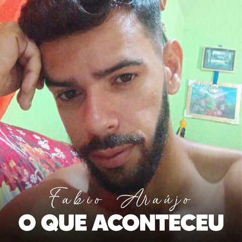 O Que Aconteceu