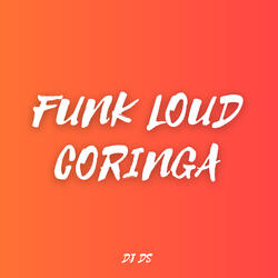 Funk Loud Coringa