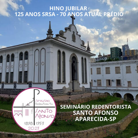 Hino Jubilar do Seminário Redentorista Santo Afonso