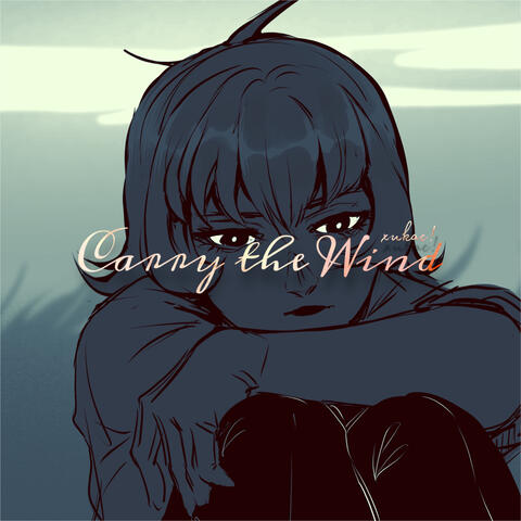 Carry the Wind