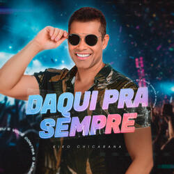 Daqui pra Sempre