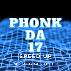 Phonk da 17 (Speed Up)