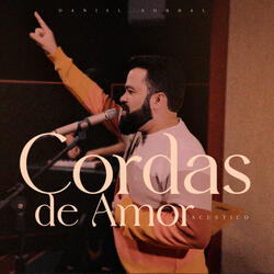 Cordas de Amor (Acústico)