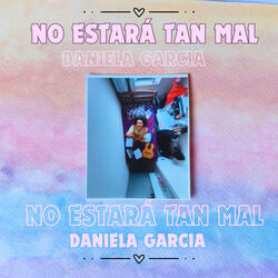 No Estará Tan Mal