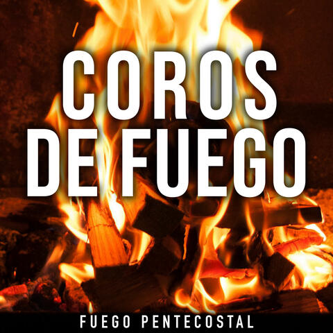 Coros de Fuego