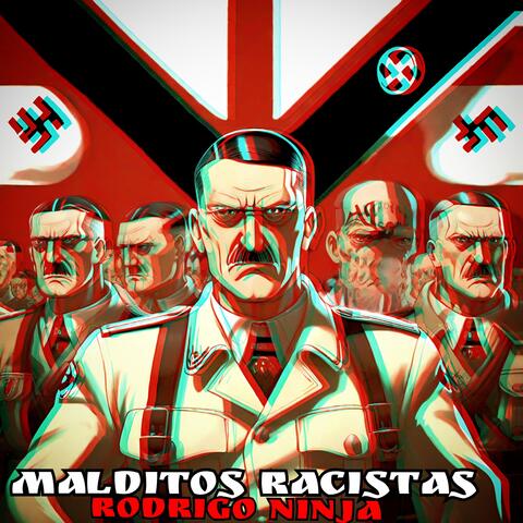 Malditos Racistas