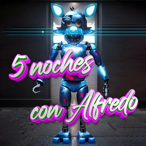 5 Noches Con Alfredo