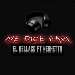 Me Dice Papi