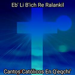 Sahil Ch'olej Wako A't Qaawa'