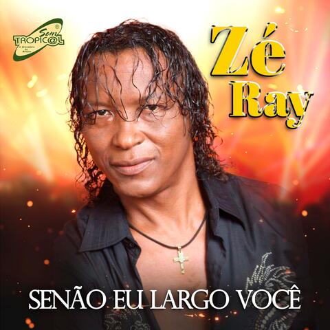 Se Não Eu Largo Você