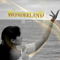 Wonderland Dance Version