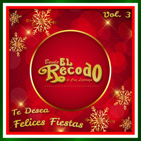 Banda el Recodo Te Desea Felices Fiestas, Vol. 3